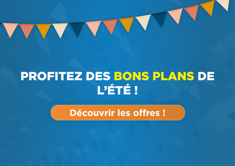Bons plans de l'été Bons plans de l'été